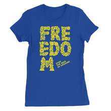 Load image into Gallery viewer, Freedom Women's Favourite T-Shirt