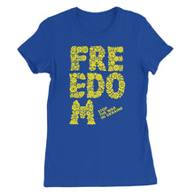 Load image into Gallery viewer, Freedom Women&#39;s Favourite T-Shirt
